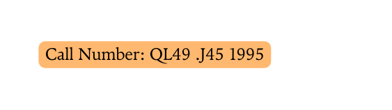 Call Number QL49 J45 1995